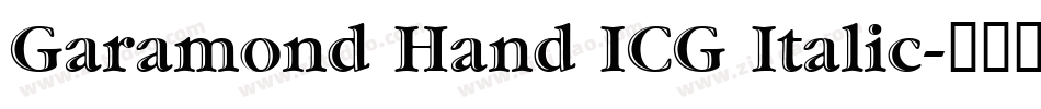 Garamond Hand ICG Italic字体转换